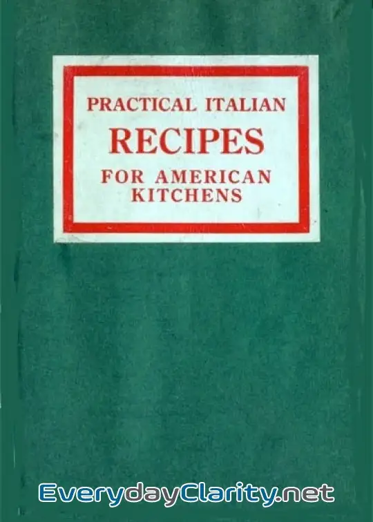 Book cover image Practical Italian Recipes For American Kitchens