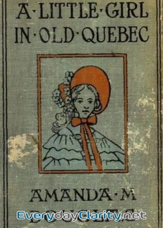 Book cover image A Little Girl In Old Quebec