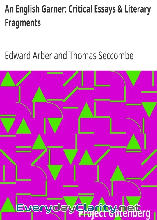 Book cover image An English Garner. Critical Essays & Literary Fragments