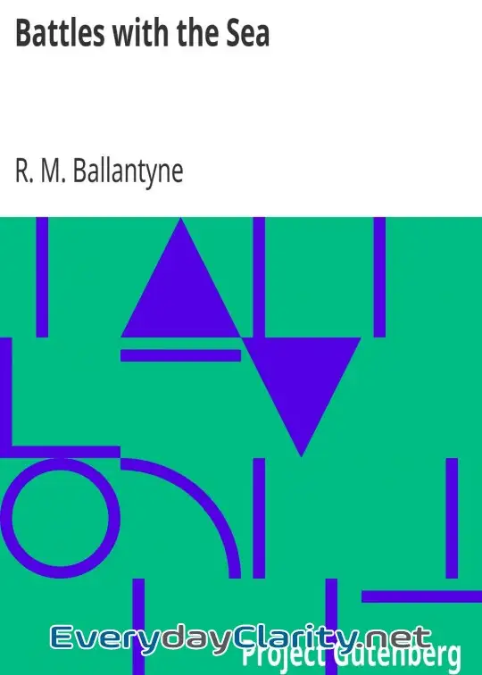 Book cover: Battles With The Sea