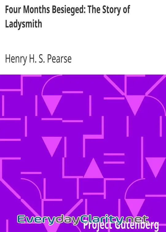 Book cover image Four Months Besieged. The Story Of Ladysmith