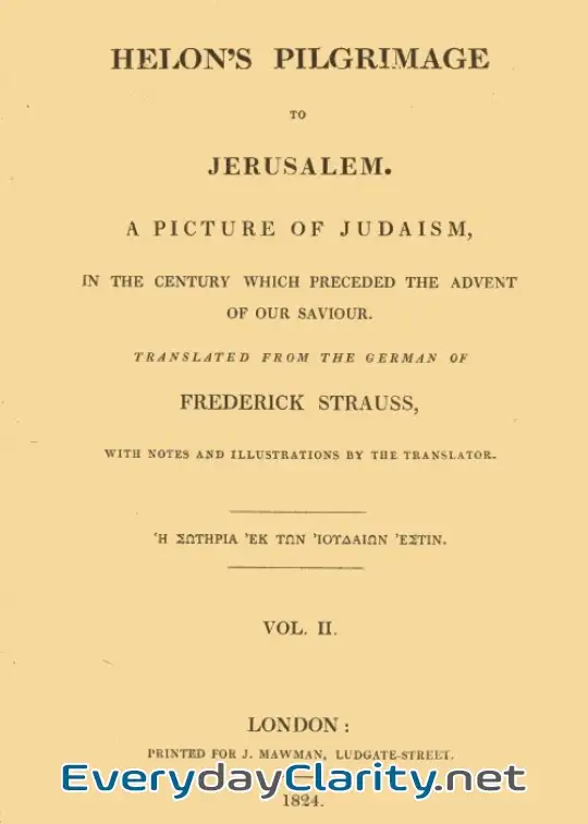 Book cover: Helon’s Pilgrimage To Jerusalem, Volume 2 (Of 2) . A Picture Of Judaism, In The Century Wh