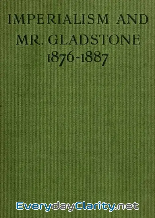Book cover image Imperialism And Mr. Gladstone (1876-1887)