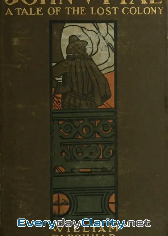 Book cover: John Vytal. A Tale Of The Lost Colony