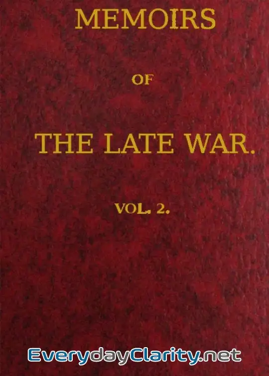 Book cover: Memoirs Of The Late War, Vol 2 (Of 2) . Comprising The Personal Narrative Of Captain Cooke