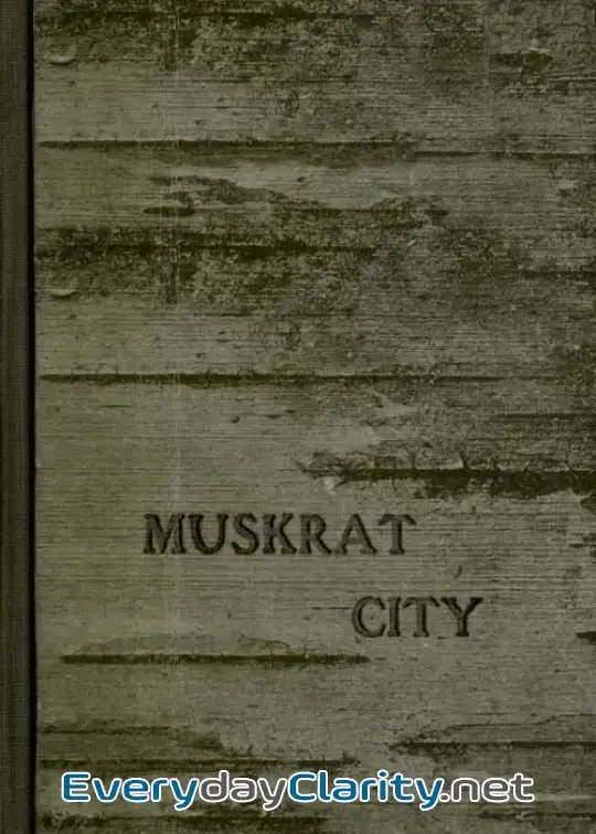 Book cover: Muskrat City