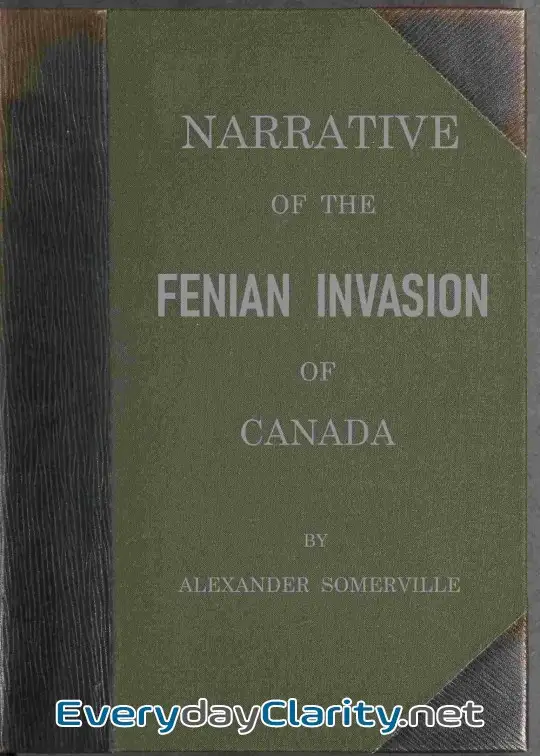 Book cover: Narrative Of The Fenian Invasion Of Canada