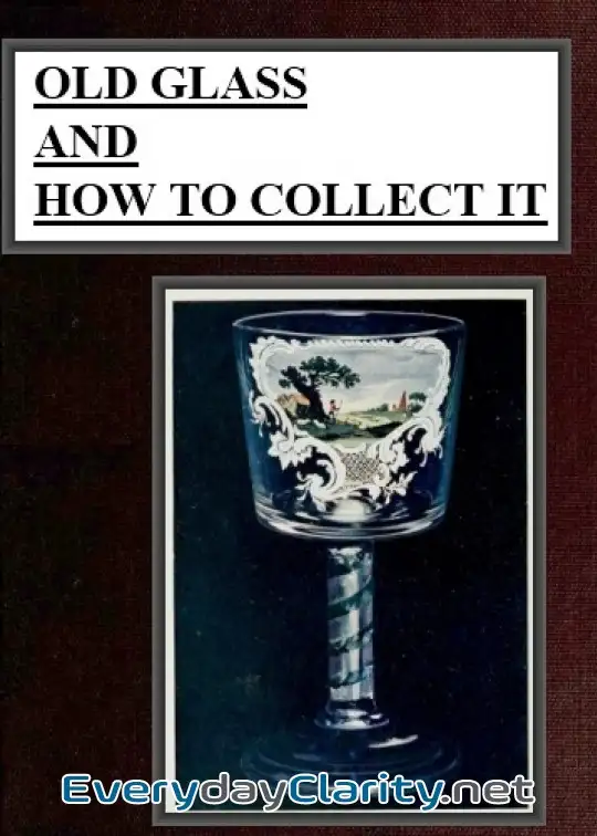 Book cover image Old Glass And How To Collect It