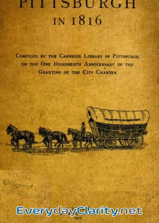 Book cover: Pittsburgh In 1816 . Compiled By The Carnegie Library Of Pittsburgh On The One Hundredth A