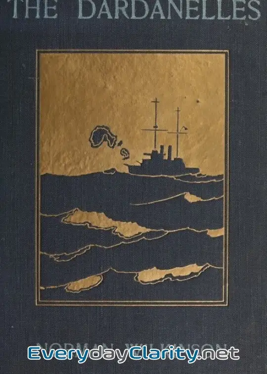 Book cover: The Dardanelles. Colour Sketches From Gallipoli