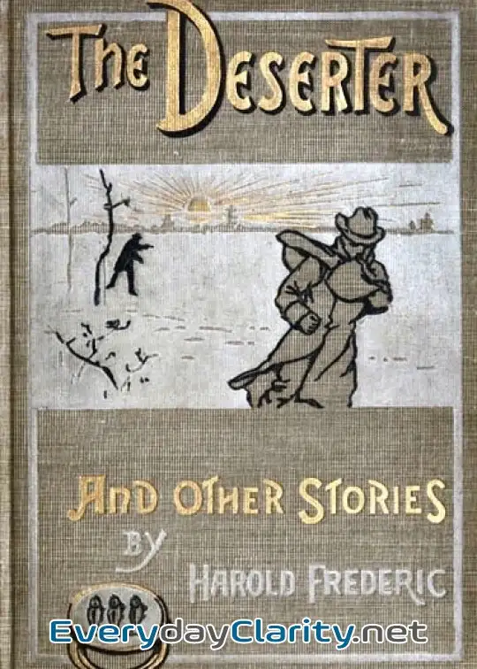Book cover image The Deserter, And Other Stories. A Book Of Two Wars