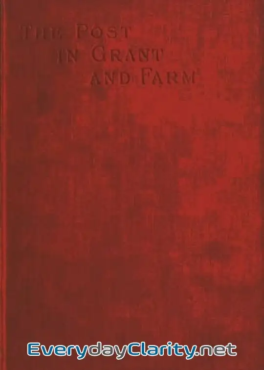Book cover image The Early History Of The Post In Grant And Farm
