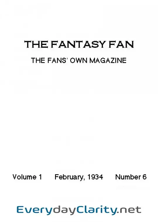 Book cover: The Fantasy Fan, February 1934 . The Fans’ Own Magazine