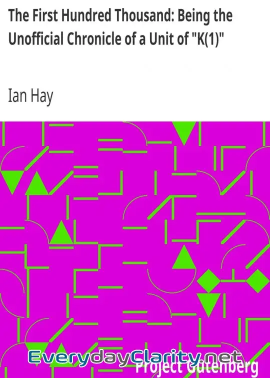 Book cover image The First Hundred Thousand. Being The Unofficial Chronicle Of A Unit Of .k(1)