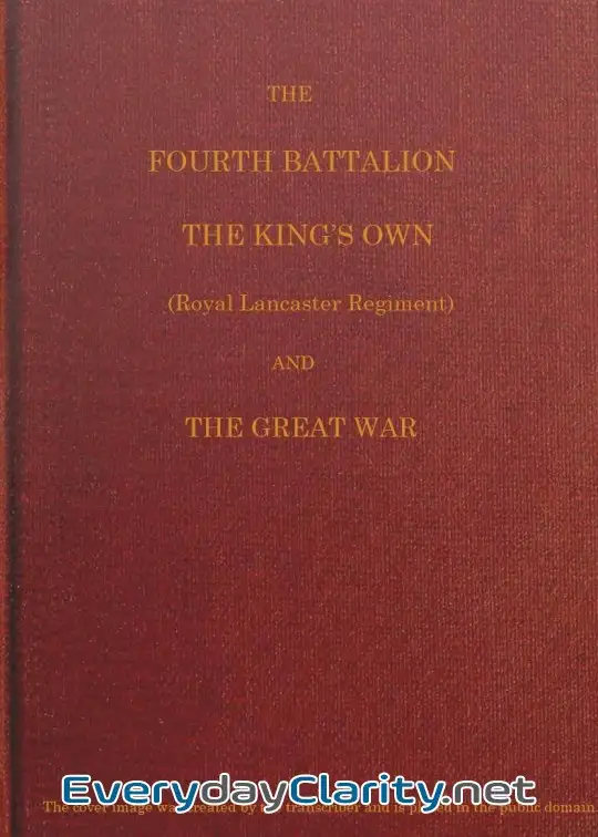 Book cover image The Fourth Battalion, The King’s Own (Royal Lancaster Regiment) And The Great War