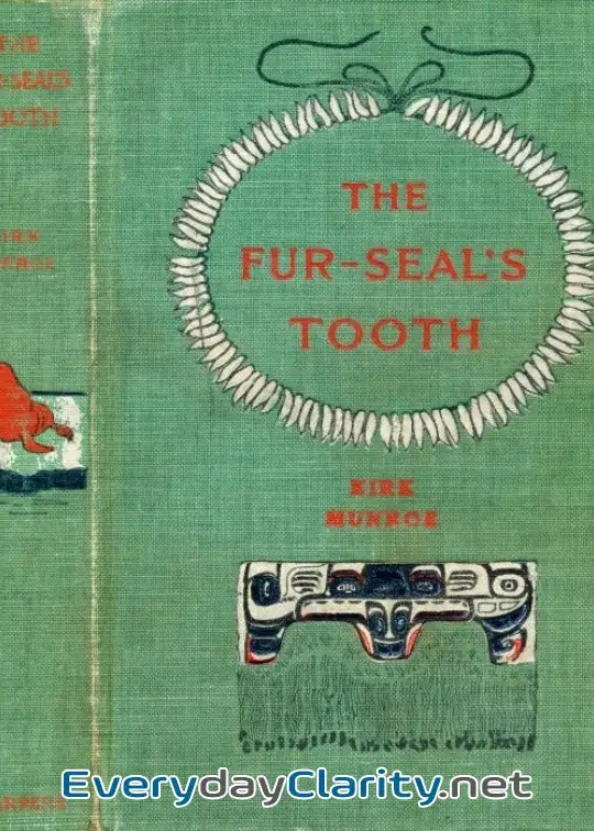 Book cover image The Fur-Seal’s Tooth. A Story Of Alaskan Adventure