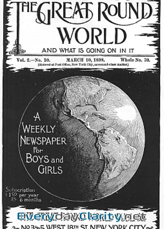 Book cover image The Great Round World And What Is Going On In It, Vol. 2, No. 10, March 10, 1898 . A Weekl