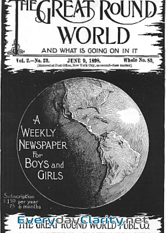 Book cover image The Great Round World And What Is Going On In It, Vol. 2, No. 23, June 9, 1898 . A Weekly