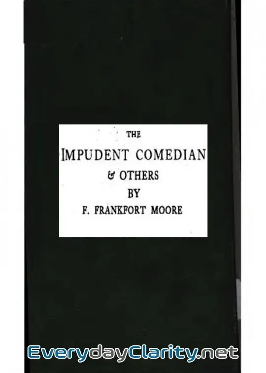 Book cover: The Impudent Comedian, & Others