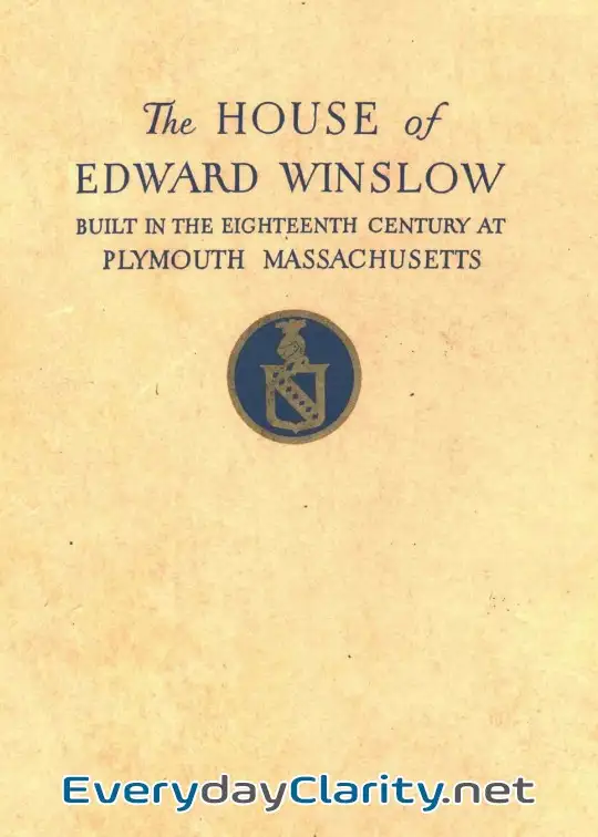 Book cover image The Mayflower Society House . Being The Story Of The Edward Winslow House, The Mayflower S
