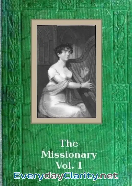 Book cover image The Missionary. An Indian Tale; Vol. I