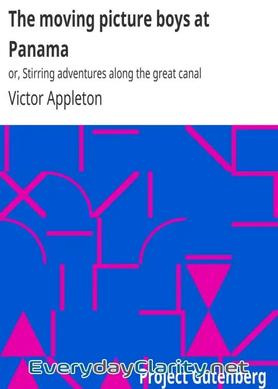 Book cover image The Moving Picture Boys At Panama