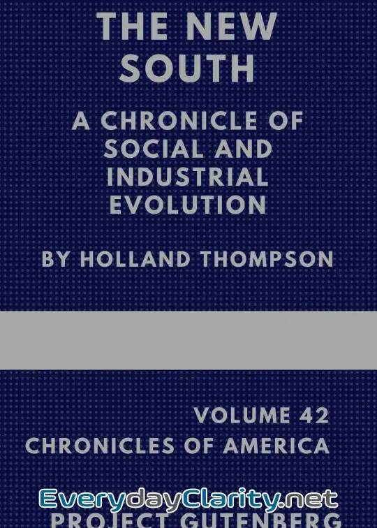 Book cover image The New South. A Chronicle Of Social And Industrial Evolution
