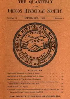 The Quarterly Of The Oregon Historical Society, Vol. 1, No. 3, September, 1900