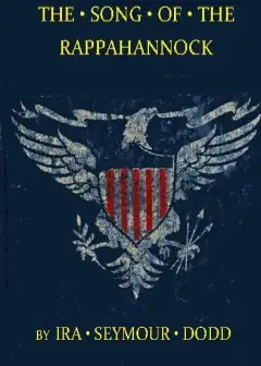 Ảnh The Song Of The Rappahannock. Sketches Of The Civil War
