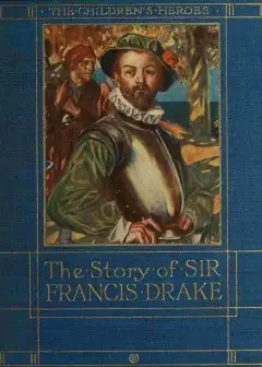 The Story Of Sir Francis Drake