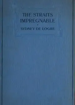 The Straits Impregnable