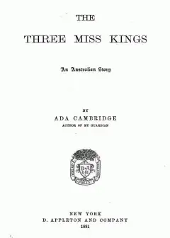 Ảnh The Three Miss Kings. An Australian Story
