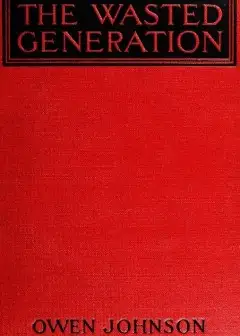 The Wasted Generation