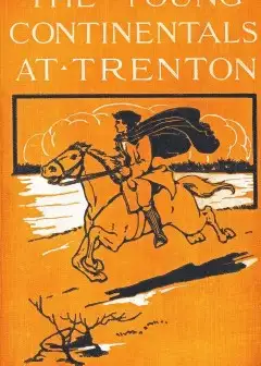The Young Continentals At Trenton