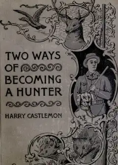 Two Ways Of Becoming A Hunter