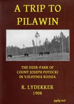A Trip To Pilawin, The Deer-Park Of Count Joseph Potocki In Volhynia, Russia