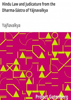 Hindu Law And Judicature From The Dharma-Sástra Of Yájnavalkya