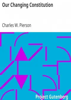 Our Changing Constitution