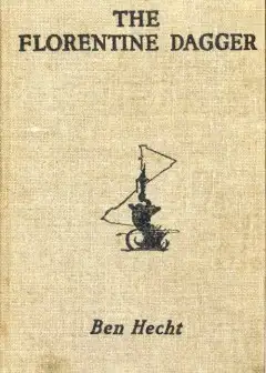 The Florentine Dagger. A Novel For Amateur Detectives