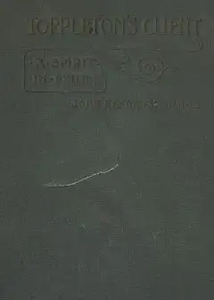 Toppleton’s Client; Or, A Spirit In Exile