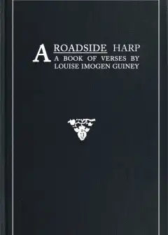 A Roadside Harp. A Book Of Verses