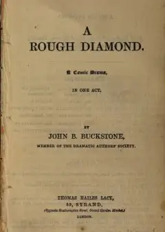 A Rough Diamond. A Comic Drama In One Act