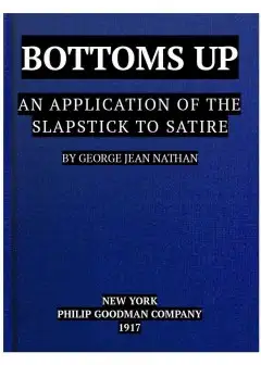 Bottoms Up. An Application Of The Slapstick To Satire
