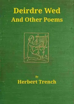 Deirdre Wed And Other Poems