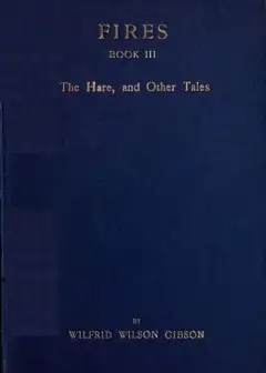 Fires - Book 3. The Hare, And Other Tales