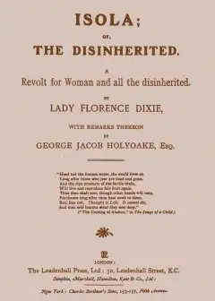 Isola; Or, The Disinherited. A Revolt For Woman And All The Disinherited
