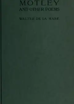 Motley, And Other Poems