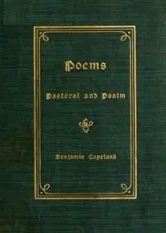 Poems. Pastoral And Psalm