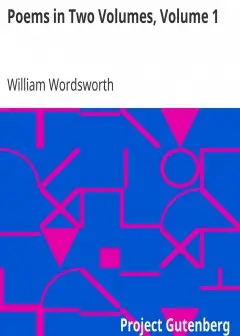 Poems In Two Volumes, Volume 1