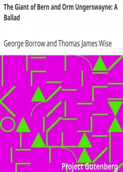 The Giant Of Bern And Orm Ungerswayne. A Ballad